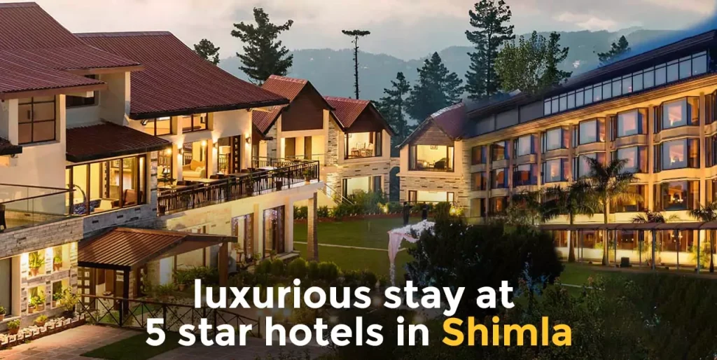 5 star hotels in Shimla